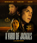 A YARD OF JACKALS (INDIEPIX FILMS) (BLU-RAY)