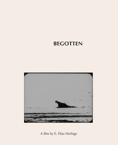 Begotten – Kino Classics Limited Edition 4K UHD + Blu-ray
