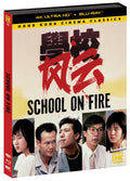 SCHOOL ON FIRE [HONG KONG CINEMA CLASSICS] (SHOUT STUDIOS) (4K UHD+BLU-RAY)